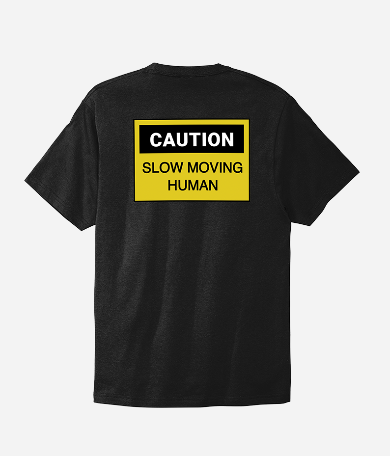 Caution SloWalking Unisex Crew Neck
